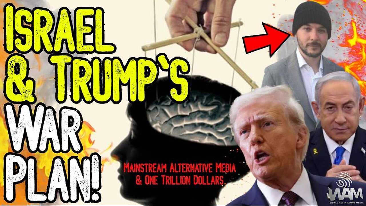 ISRAEL & TRUMP'S WAR PLAN! - Mainstream Alternative Media Meets With Netanyahu - Trump Promises $1T
