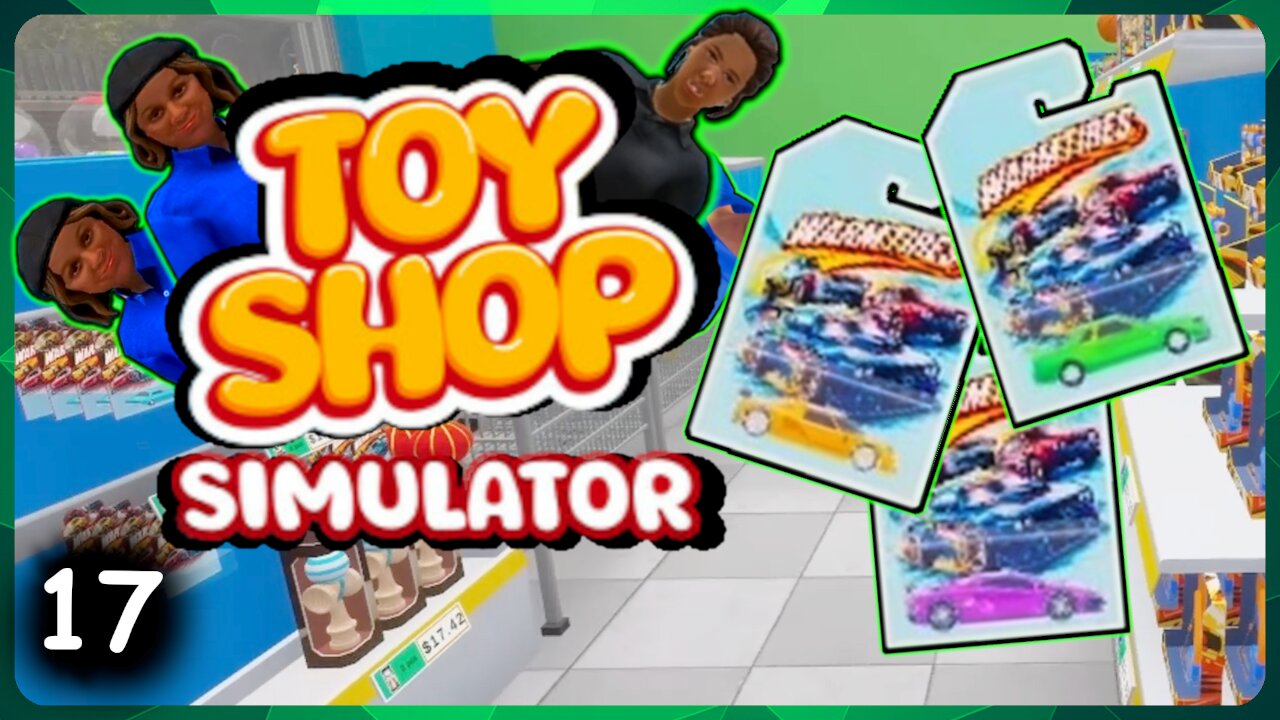 New Warmtires, Not To Be Confused with Hotwheels! | TOY SHOP SIMULATOR | Part 17