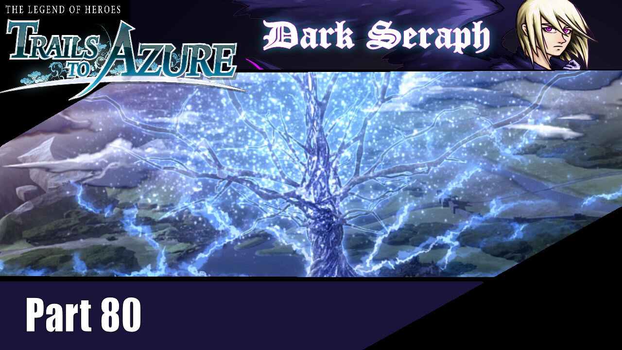 Let's Play, The Legend of Heroes, Trails to Azure, Part 80, The Final Charge