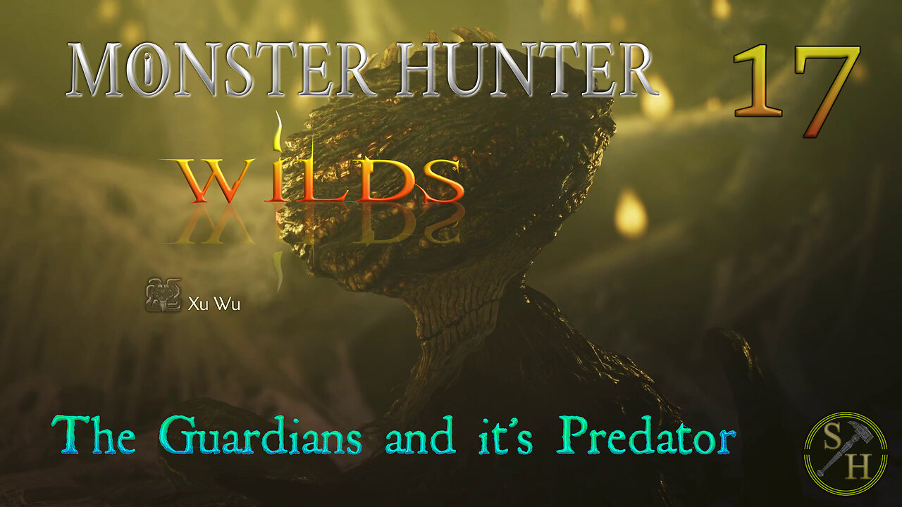 The Guardians and their Predator EP17 - Monster Hunter Wilds (MHWs)