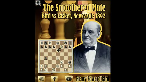 The Smoothered Mate / Henry Bird vs Emanuel Lasker
