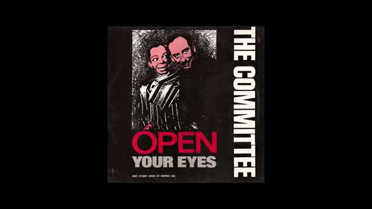 The Committee - Open Your Eyes (UK, 1985)