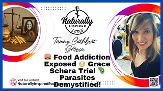 🍔 Food Addiction Exposed ⚖️ Grace Schara Trial 🦠 Parasites Demystified!