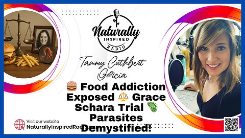 🍔 Food Addiction Exposed ⚖️ Grace Schara Trial 🦠 Parasites Demystified!