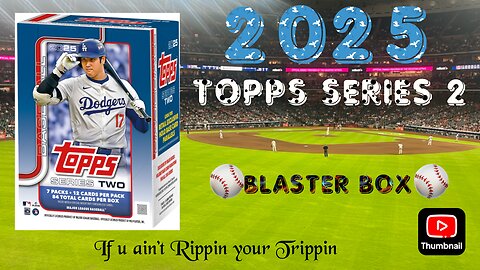 2025 #Topps Series 2 #blasterbox opening #toppsseries2