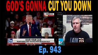 GOD'S GONNA CUT YOU DOWN | Ep. 943 | Update News.