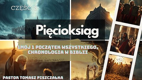 CZ 3 ChIBiM PIĘCIOKSIĄG 1Moj 1 Początek wszystkiego, chronologia w biblii