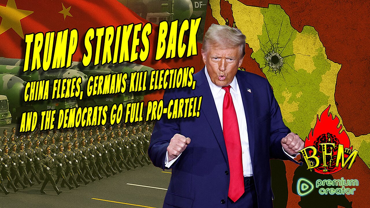 China, Cartels & Chaos: Trump Strikes Back as Assassinations Rock Politics!