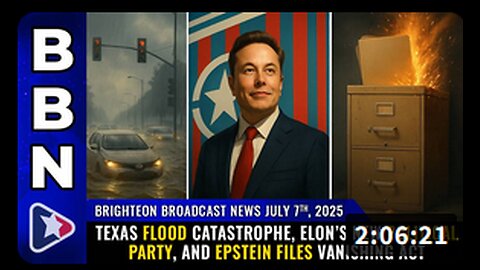 Texas flood catastrophe, Elon’s new political party, and Epstein files vanish