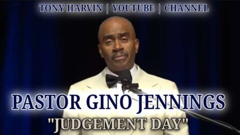 Pastor Gino Jennings - Judgement Day