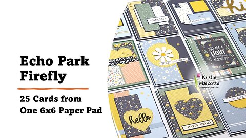 Echo Park | Firefly | 25 Cards from One 6x6 Paper Pad
