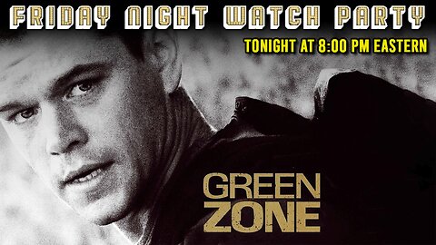 Friday Night Watch Party | Green Zone (2010)