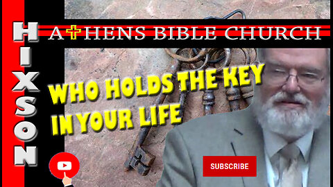 Who Has the Key of David | Revelation 3:7-13 | Athens Bible Church