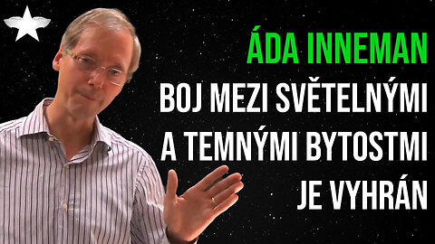 Áda Inneman: Boj mezi světelnými a temnými bytostmi je vyhrán