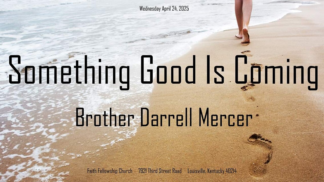 Something Good Is Coming