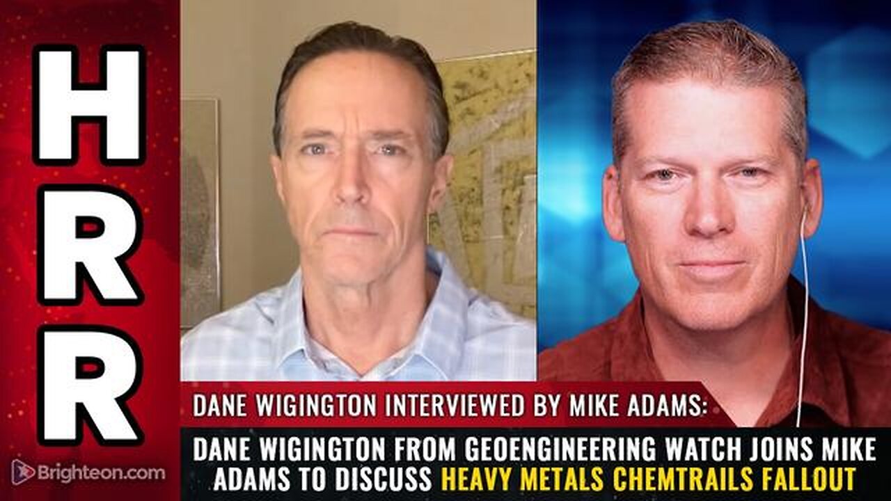 Dane Wigington from Geoengineering Watch joins Mike Adams to discuss heavy metals CHEMTRAILS...