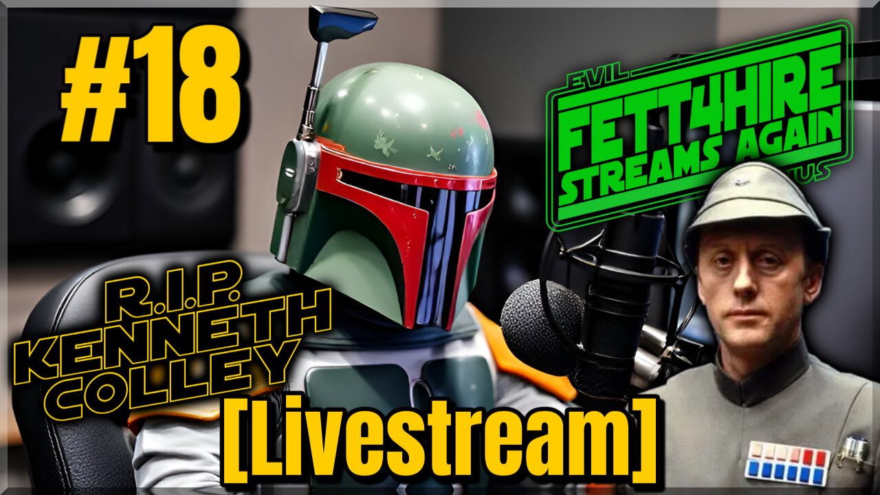 FSA #18 | Rest in Peace Kenneth Colley [Livestream]