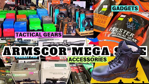 TACTICAL GEARS, ACCESSORIES, GADGETS (ARMSCOR MEGA SALE 2025)