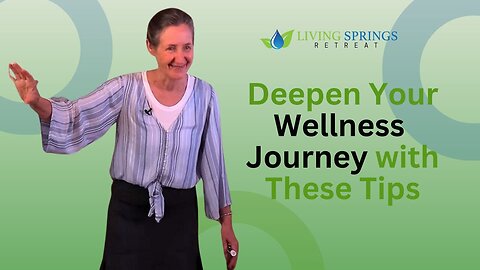 Deepen Your Wellness Journey with These Tips