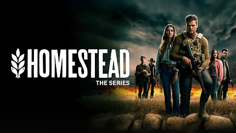 Homestead: The Series 2024