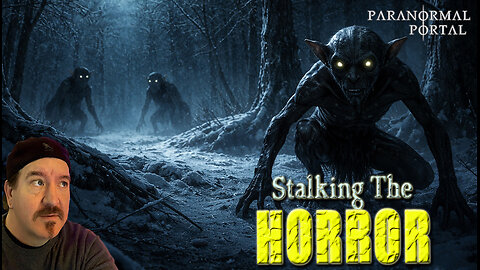 STALKING THE HORROR! - Friday Live Show! - Ghosts, Creatures, UFOs and MORE!