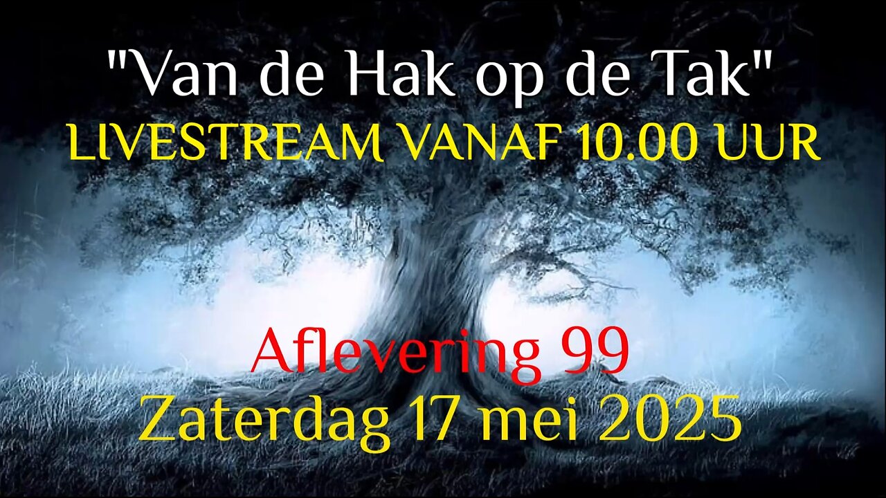 Hak Op De Tak, aflevering 99 - Zaterdag 17 mei 2025