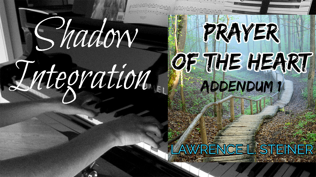SHADOW INTEGRATION | Prayer of the Heart - Addendum 1: Piano Sheet Music
