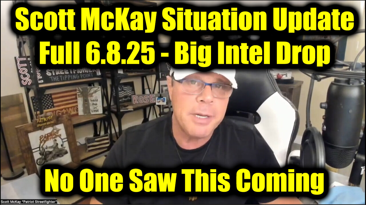 Scott McKay Full Situation Update 6.8.25 - Big Intel Drop About What's Really Going On!