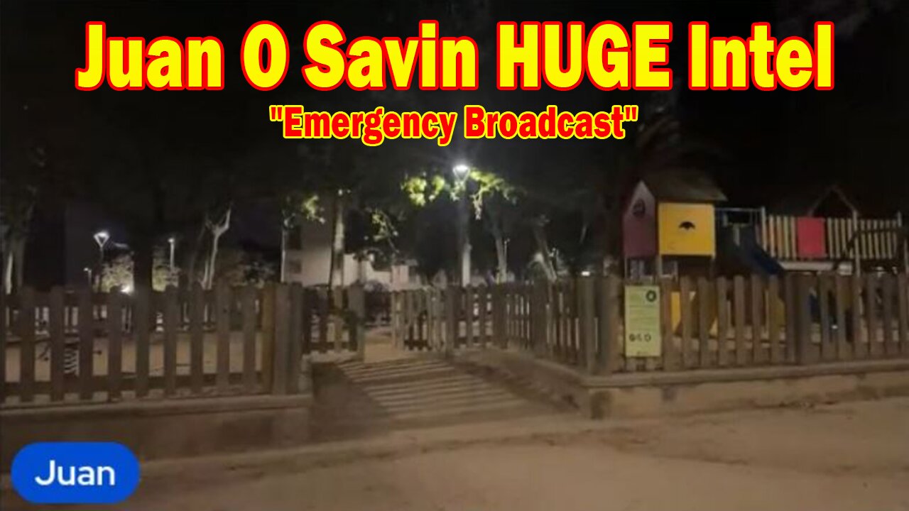 Juan O Savin & Mel Carmine HUGE Intel 6/19/25: "Emergency Broadcast"