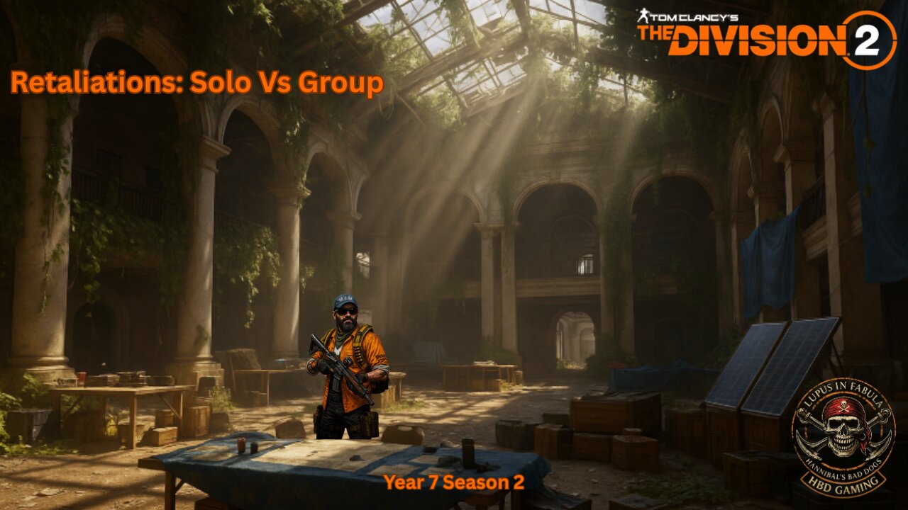 The Division 2 - Y7S2 Retaliations: Solo Vs Group