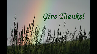 Give Thanks To God Always!