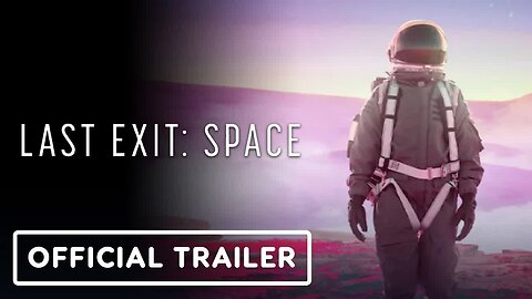 Last Exit - Space - Official Trailer (2022) Rudolph Herzog, Werner Herzog