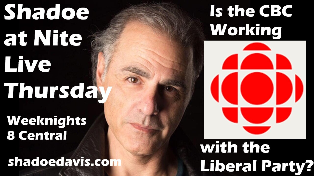 April 24th/2025- Is the CBC Working with the Liberals to Win the Election?