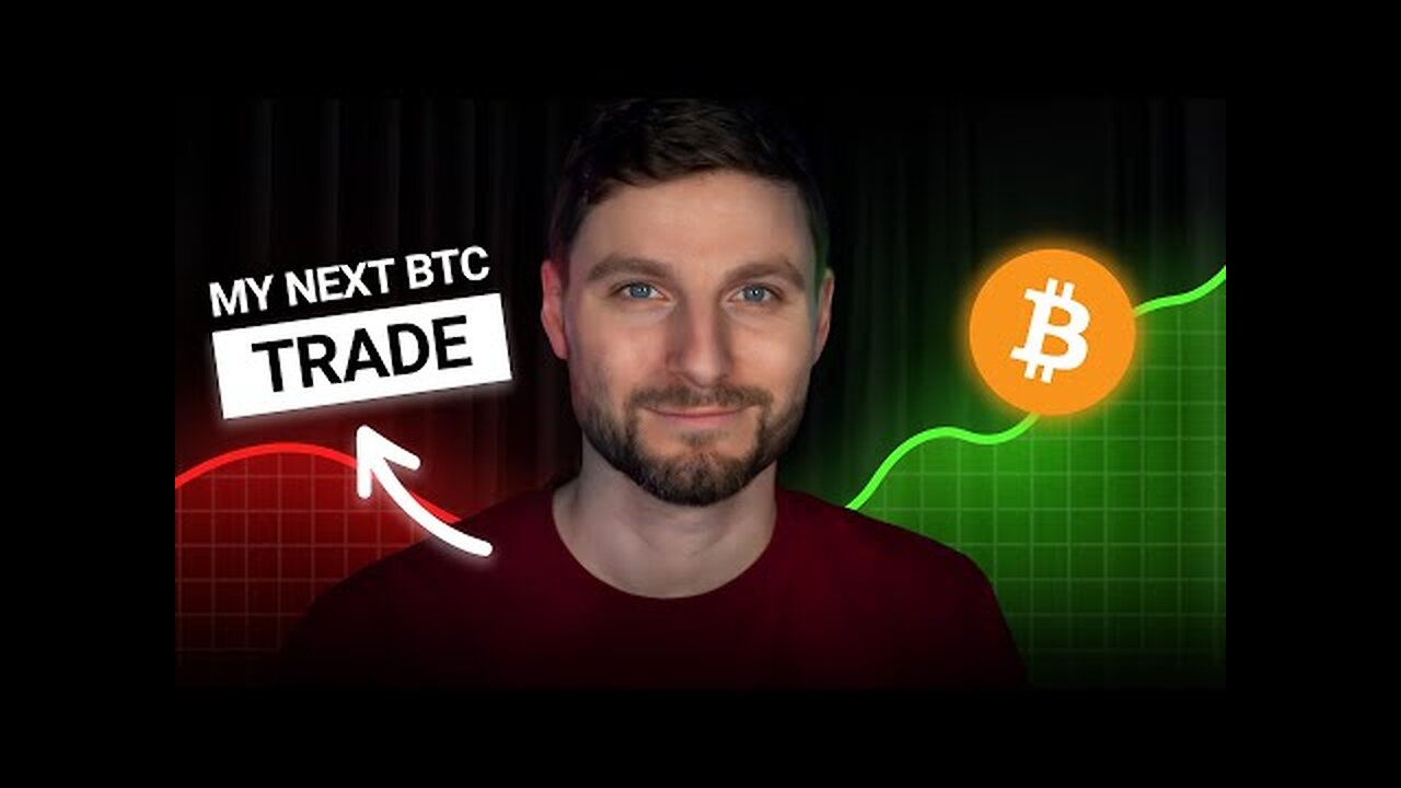 The EXACT Bitcoin Trade I’m Taking NEXT (In Just 7 Min)