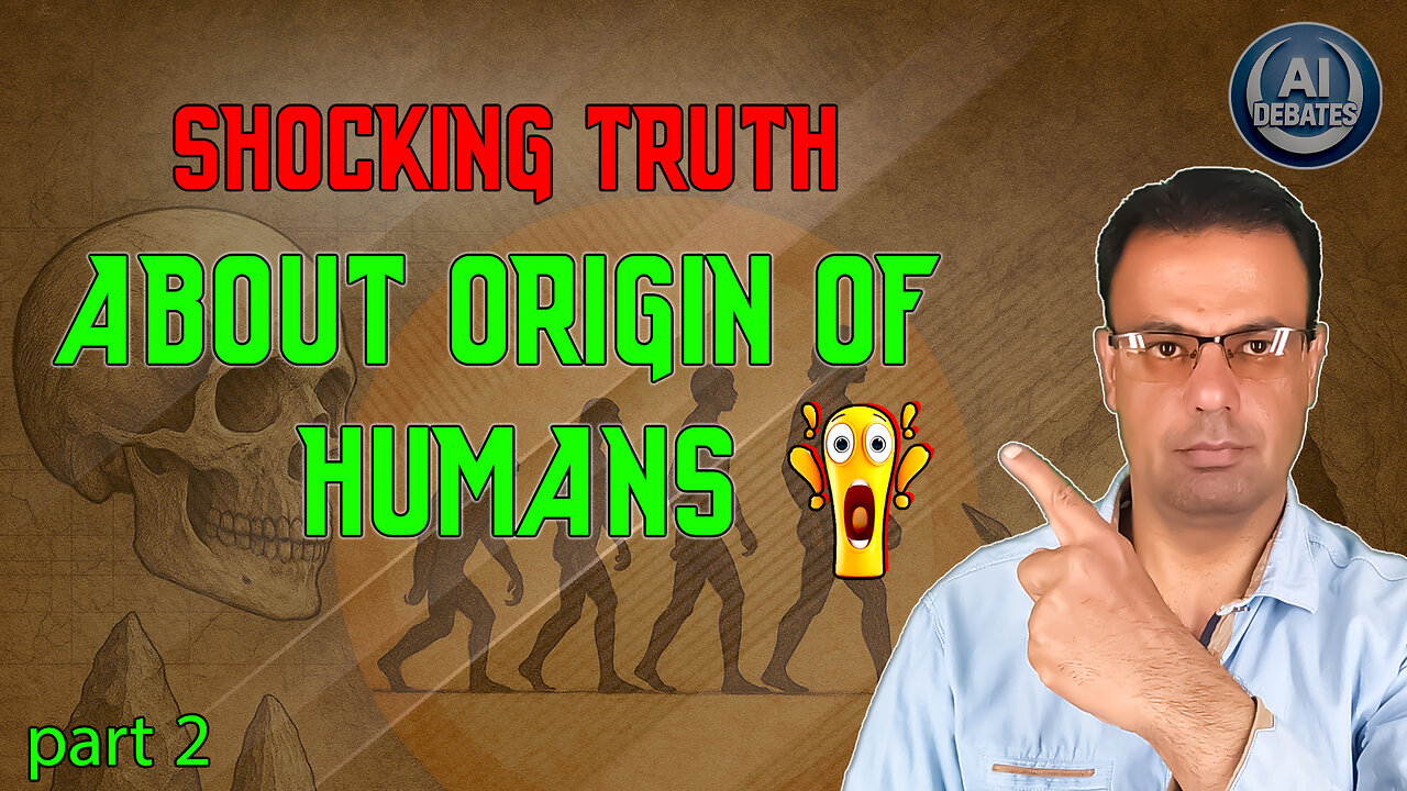 You’re NOT Who You Think You Are! | The Untold Story of Human Origins _ AI DEBATES