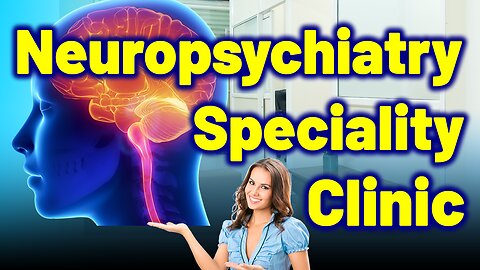 Best Speciality Clinic, Hospital, Doctor, For Neuropsychiatry. | Treatment Cure | Neurology |