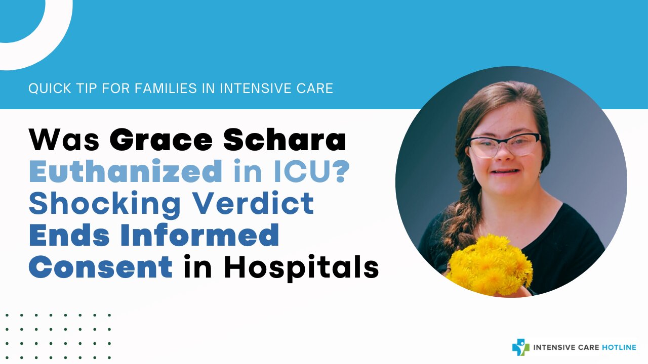 Was Grace Schara Euthanized in ICU? Shocking Verdict Ends Informed Consent in Hospitals