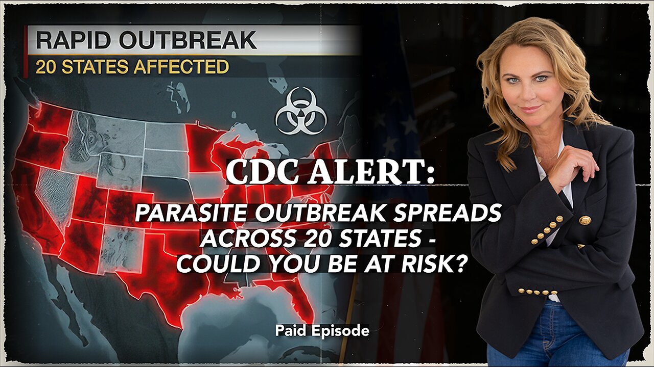 CDC ALERT: Parasite Outbreak Spreads Across 20 States - Are You at Risk? | Lara Logan | Sponsored