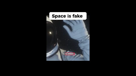 Space Is Fake