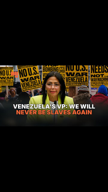 VENEZUELA'S VP: WE WILL NEVER BE SLAVES AGAIN