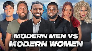 Modern Men VS Modern Women