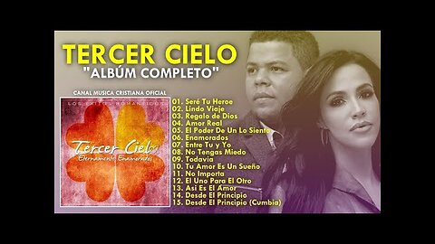Tercer Cielo - Eternamente Enamorados - Álbum Completo.
