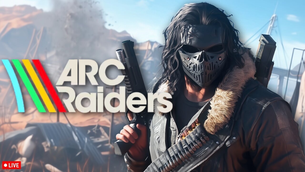 🔴LIVE • GRIMM HOLLYWOOD • ARC RAIDERS DAY 2 •