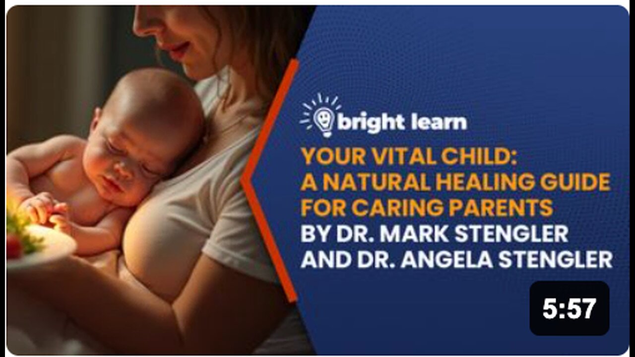 BrightLearn - Your Vital Child: A Natural Healing Guide for Caring Parents by Mark Stengler and Angela Stengler