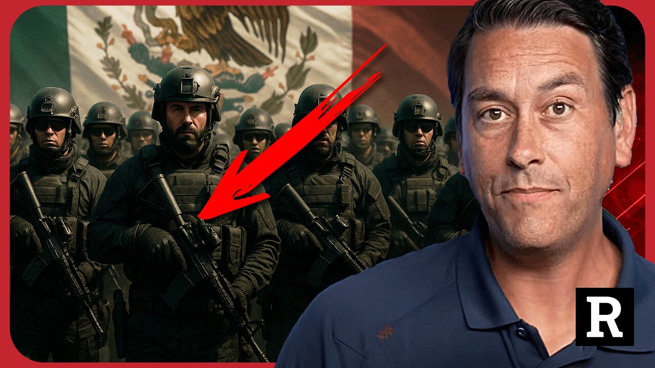 SHOCK! Mexicans WANT Trump to invade to stop the cartels | Redacted w Clayton Morris