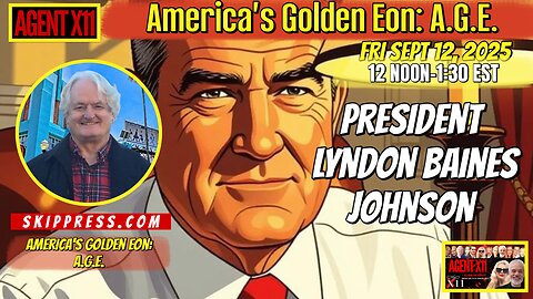 AGENT X11 EP: 297 AMERICA'S GOLDEN EON