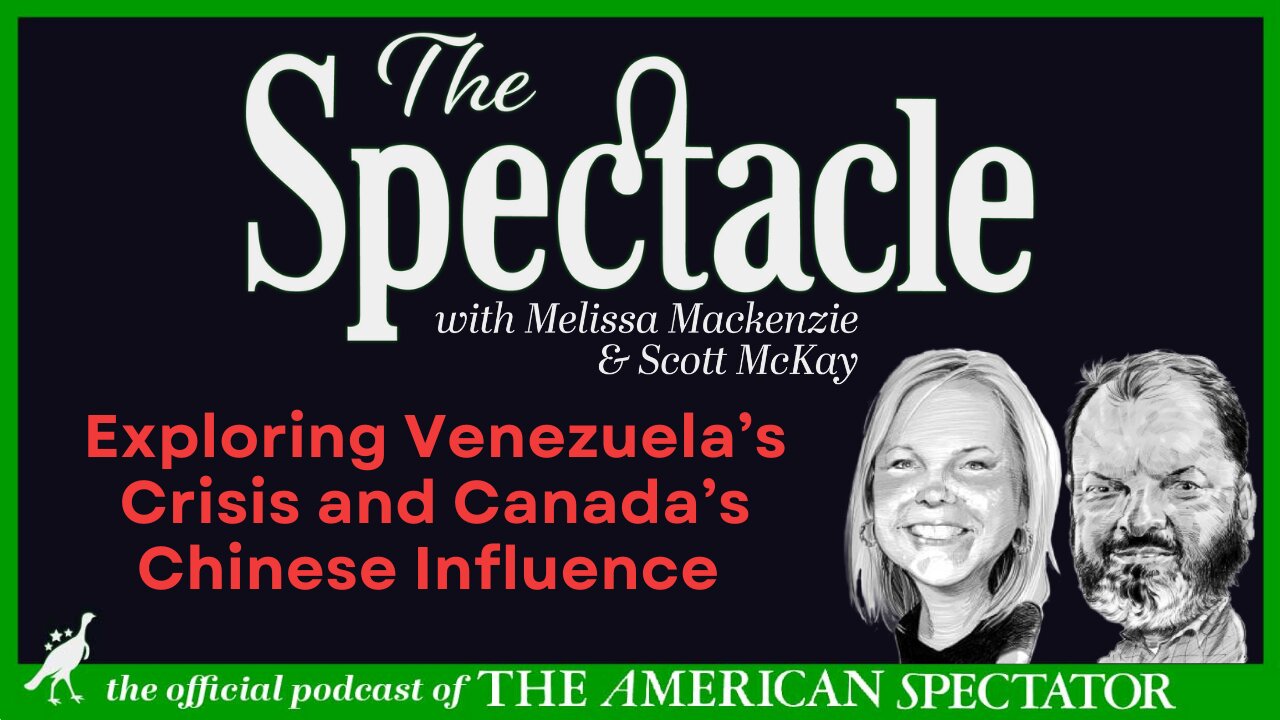 Canada's Biggest Conservative William Barclay Talks Venezuela’s Crisis and Canada’s Chinese Influence