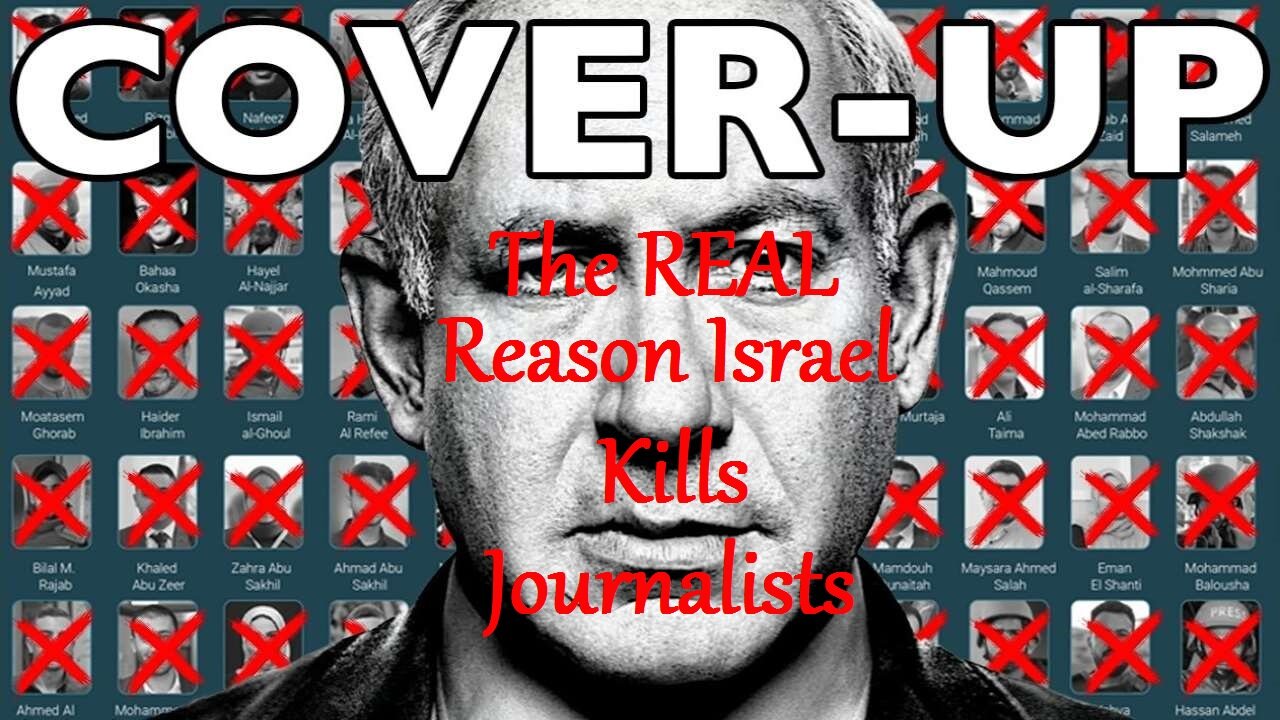 The REAL Reason Israel Kills Journalists