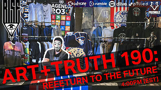 ART + TRUTH // EP. 190 // REEETURN TO THE FUTURE