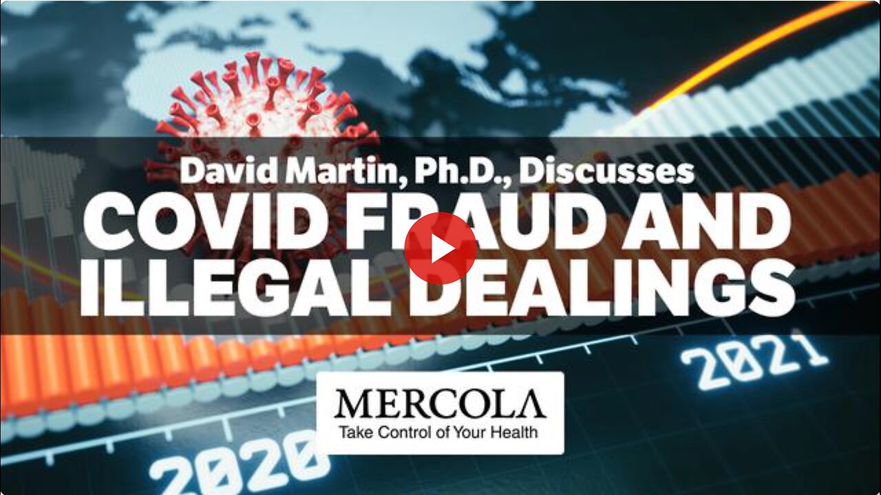 COVID Fraud and Illegal Dealings- Interview with David Martin, Ph.D.,